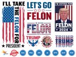 Trump 2024 I’m Voting For The Felon SVG PNG, Trump 2024 svg, felon 2024 svg, Felon for President SVG, trump flag 2024 svg, trump face svg