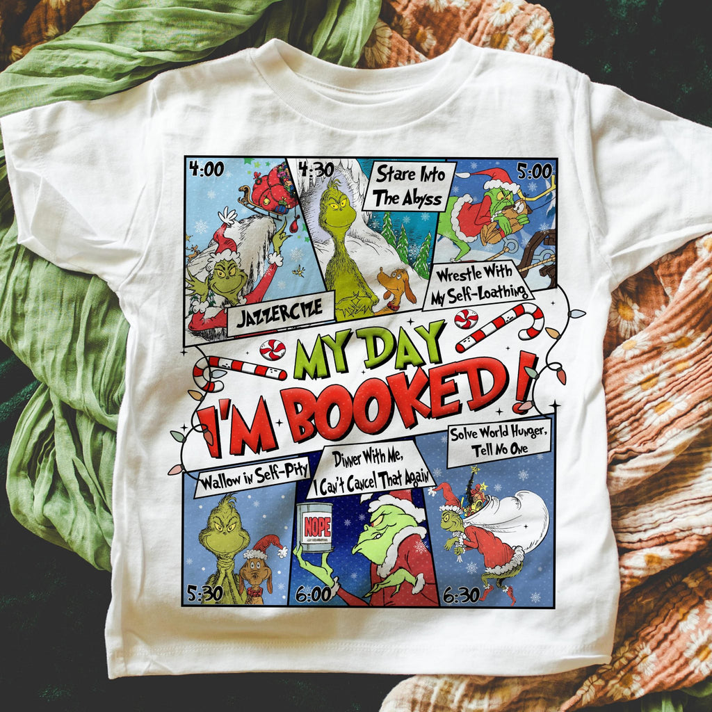 My Day Grinch PNG, Grinch Schedule png, Im Booked png, Cartoon Grinch png, Christmas png, T-Shirt Design, Gift For Her, Funny Grinch png