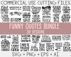 Funny quotes bundle svg, Sarcasm Svg Bundle, Sarcastic Svg Bundle, Sarcastic Sayings Svg Bundle, Sarcastic Quotes Svg, Silhouette, Cricut