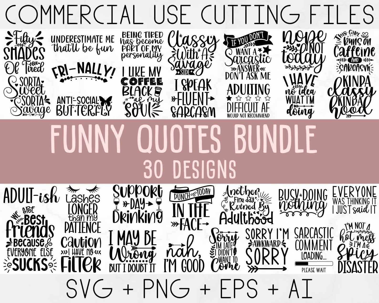 Funny quotes bundle svg, Sarcasm Svg Bundle, Sarcastic Svg Bundle, Sarcastic Sayings Svg Bundle, Sarcastic Quotes Svg, Silhouette, Cricut