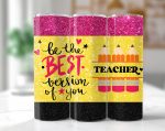 160+ 20oz Teacher Life Tumbler Wrap, Back To School Sublimation Image Nutrition Facts 20oz skinny, Messy Bun Teacher Inspire Affirmation PNG