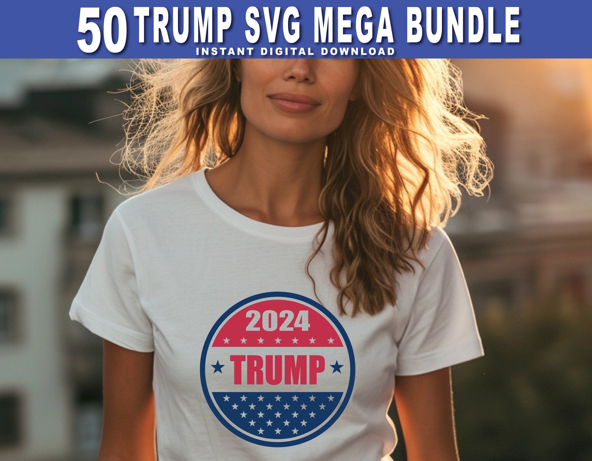 50 Trump Mega Bundle Make America Again 2024 Sublimation Trump 47 Republican Digital Download Supporter SVG PNG EPS Dxf, stickers