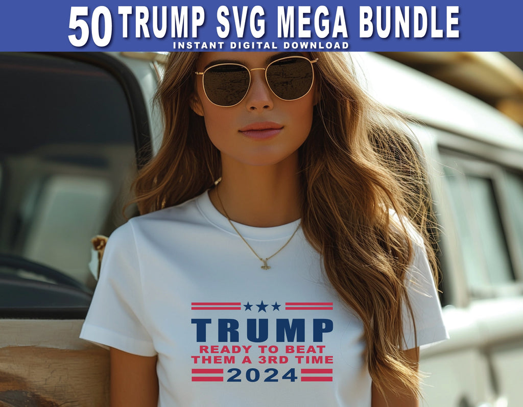 50 Trump Mega Bundle Make America Again 2024 Sublimation Trump 47 Republican Digital Download Supporter SVG PNG EPS Dxf, stickers