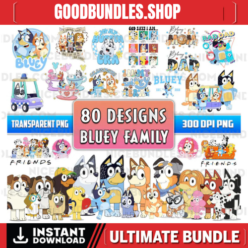80 Designs Bluey Dog Png Mega Bundle, Bluey Dog Birthday Png Sublimation, Bluey Dog Family Png Clipart Sublimation Digital Download