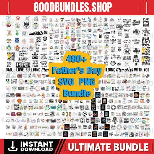480 Father’s Day SVG Bundle, Father SVG, Father Quotes SVG, Best Dad svg, Daddy svg, T shirt designs, Digital File, Instant Download