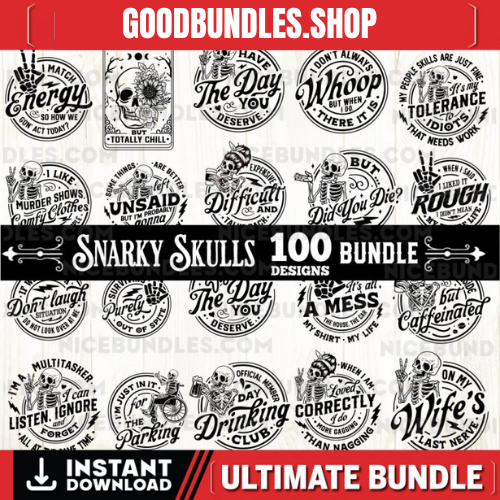 Snarky skulls bundle 100 designs SVG, Adult humor svg, Sarcastic bundle svg, Funny skeleton bundle svg, skeleton svg, Sassy Bundle svg