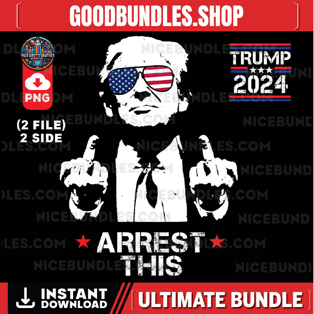 Trump Arrest This Funny 2 Side PNG