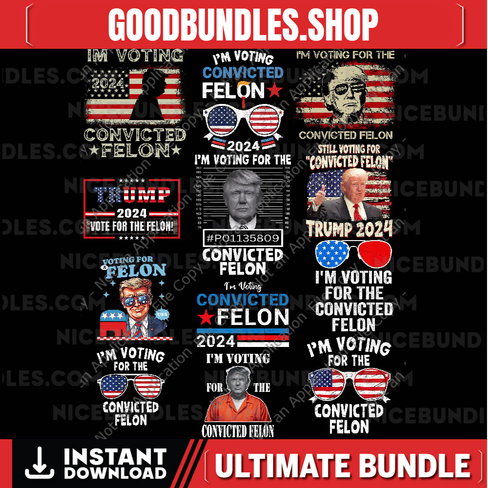 Trump 2024 Png Bundle, I’m Voting For The Png, Donald Trump Face Png I’m Voting For The Felon Png ,Trump 2024 I’m Voting For The Felon PNG