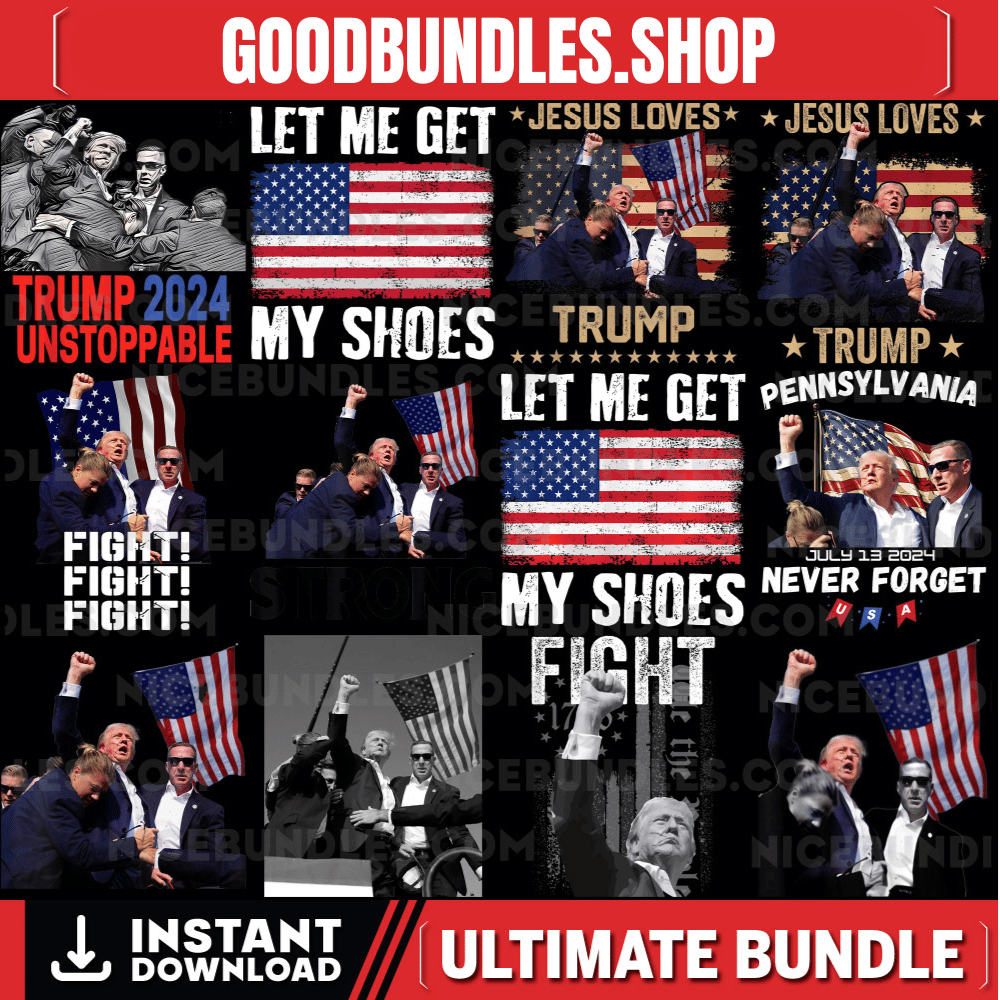 Bundle TRUMP FIGHT Png, Trump assassination attempt Png, Trump shooting design Png, I Will Never Stop Fighting For America PNG, Digital File