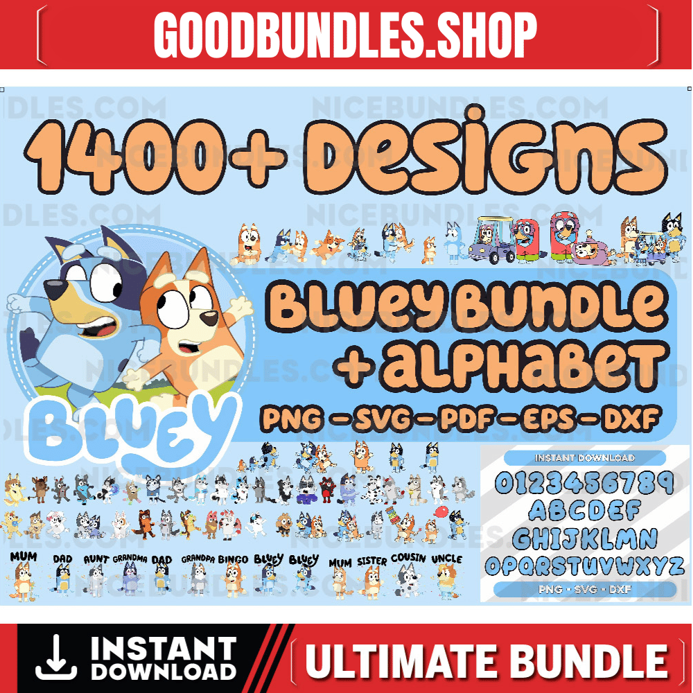 1400+ Mega Bluey Bundle, Bluey Cut Files For Cricut, Bluey Clipart, Bluey And Bingo, Bluey Family, Bluey Birthday, Digital Download