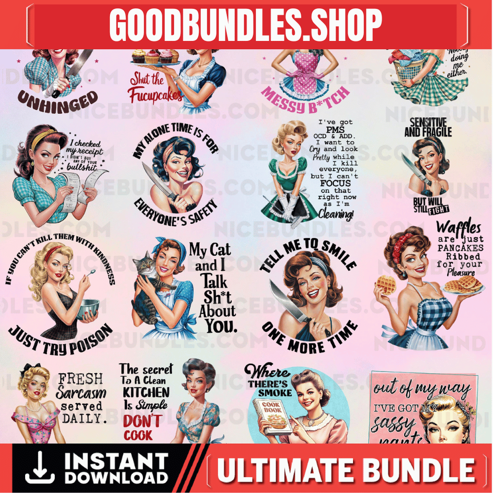 Retro Women Bundle of 16 PNG, Sarcastic Retro Housewife, PNG Bundle, Digital File, Print On Demand, Digital Download, Sarcastic Retro women