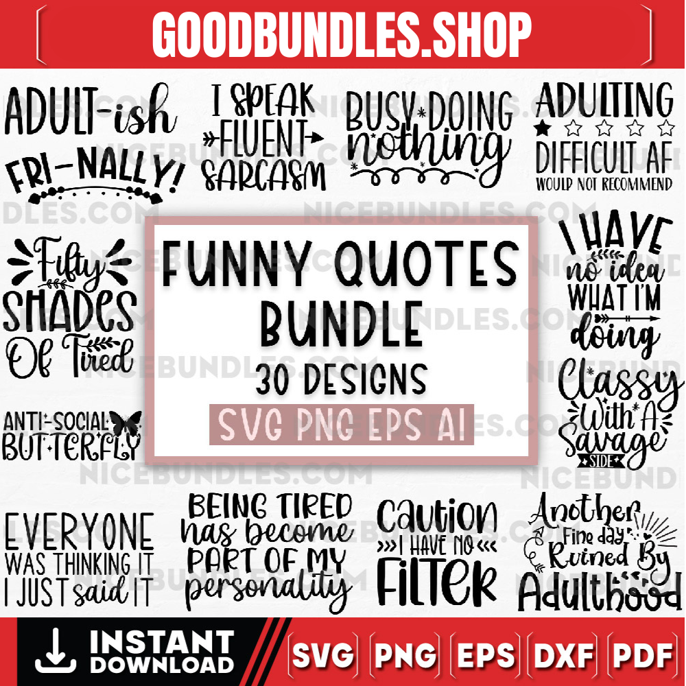 Funny quotes bundle svg, Sarcasm Svg Bundle, Sarcastic Svg Bundle, Sarcastic Sayings Svg Bundle, Sarcastic Quotes Svg, Silhouette, Cricut