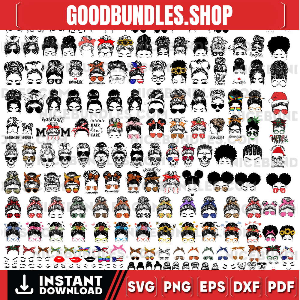 160 Messy bun svg Bundle , momlife svg ,Mom Life svg, mom skull svg, black woman svg,afro woman svg, messy bun png,USA mom svg,bun hair svg