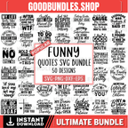 50 Sarcastic SVG Bundle, Funny SVG bundle, Sarcasm SVG bundle, Sassy Svg quotes shirts, Funny mom gift, Funny mom Png, Silhouette, Cricut