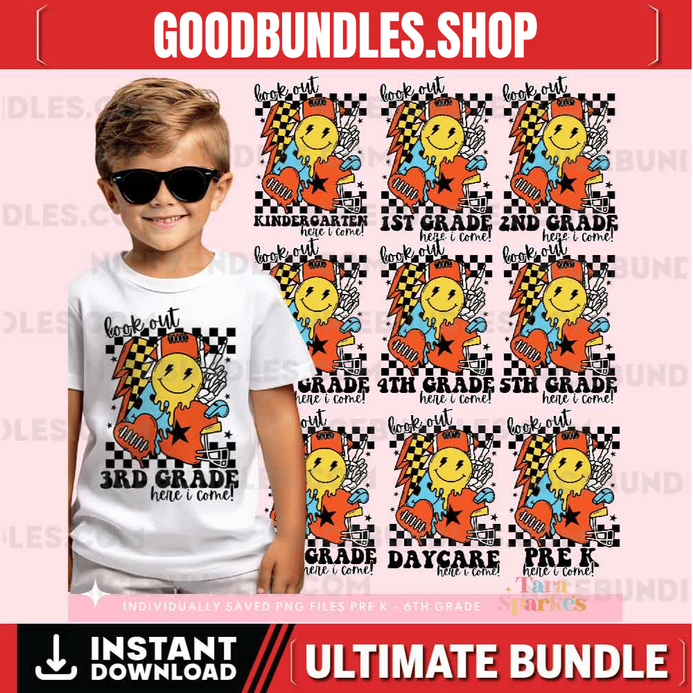 Look Out Grade, Cool Kids Boy, Kindergarten, First Grade 1st 2nd 3rd 6th School Grade PNG Bundle Back to School, Kids Shirt Designs