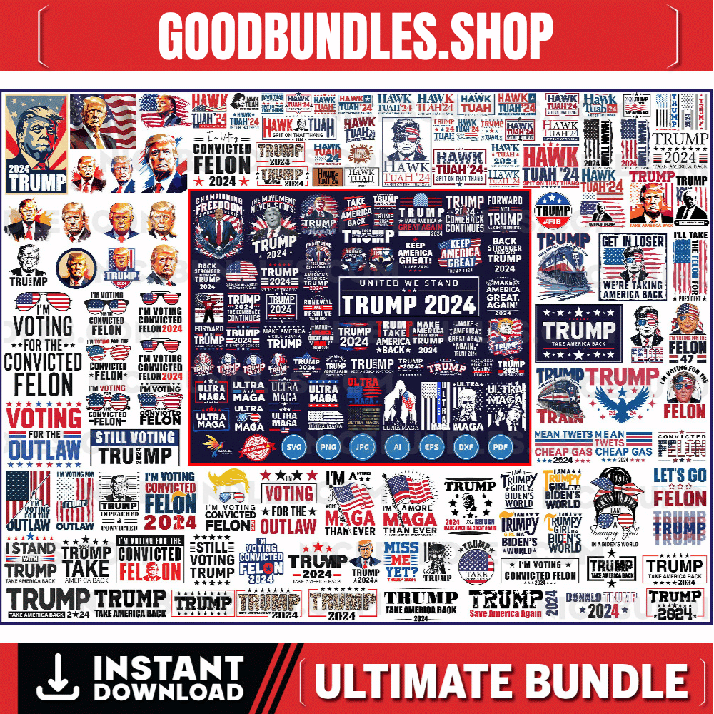 650 Trump 2024 Svg png Huge Bundle, Donald Trump Svg, I’m Voting For The SVG, Presidential Election, Trump Flag Svg, Mean Tweets Svg, Trump