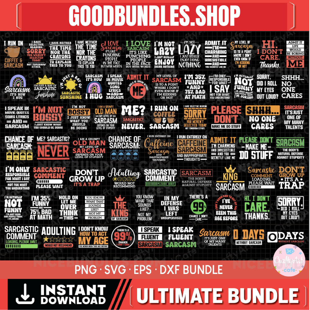 sarcasm png file bundle sarcasm shirt design bundle funny sarcasm design png svg eps dxf bundle cricut sublimination commercial use
